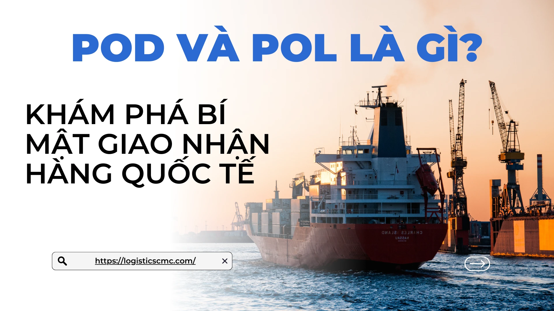 POL và POD là gì trong xuất nhập khẩu